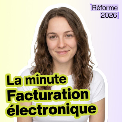 C’est quoi le e-reporting ? La Minute facturation électronique Ep2 cover