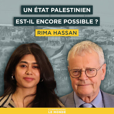 Un État palestinien est-il encore possible ? Avec Rima Hassan | Entretiens géopo cover