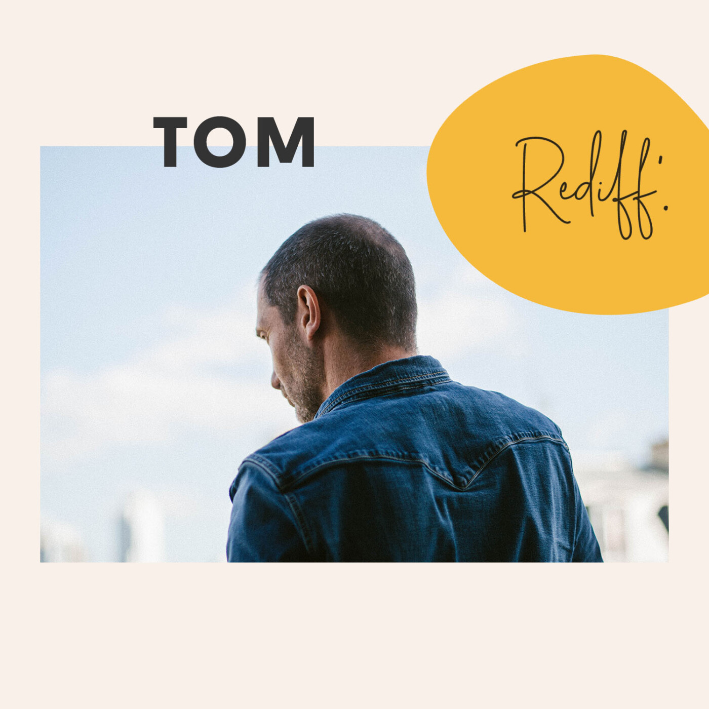 Rediff’ • Tom