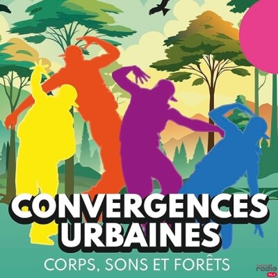 ÉMISSION SPÉCIALE ANDRA - Convergences urbaines : corps, sons et forêts cover