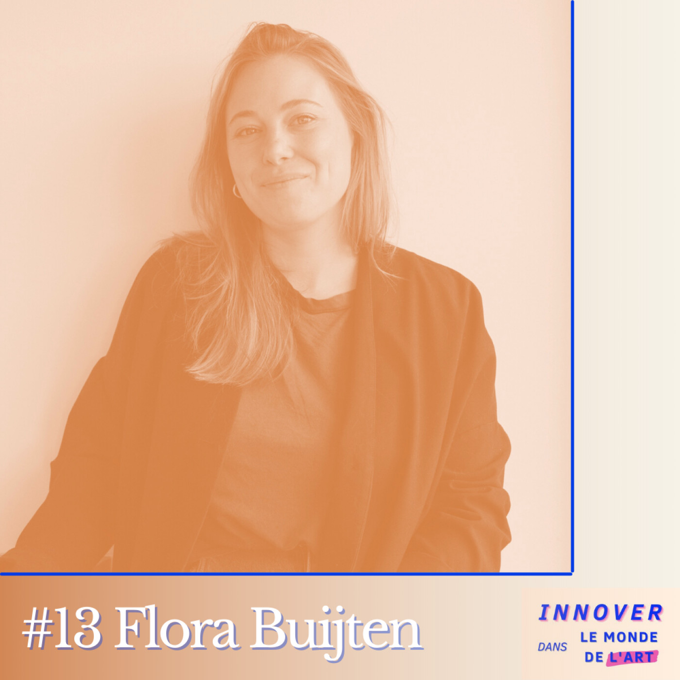 #13 Flora Buijten : Art, artisanat et transmission des savoir-faire