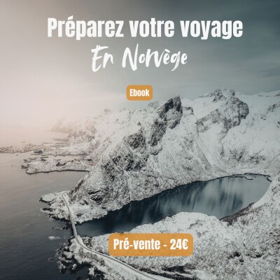 199 - Le guide pour préparer votre voyage en Norvège - Pré-vente cover
