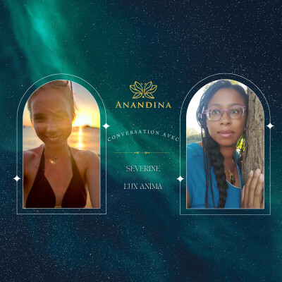 Conversation avec Séverine - Lux Anima : éveil et le monde subtil cover