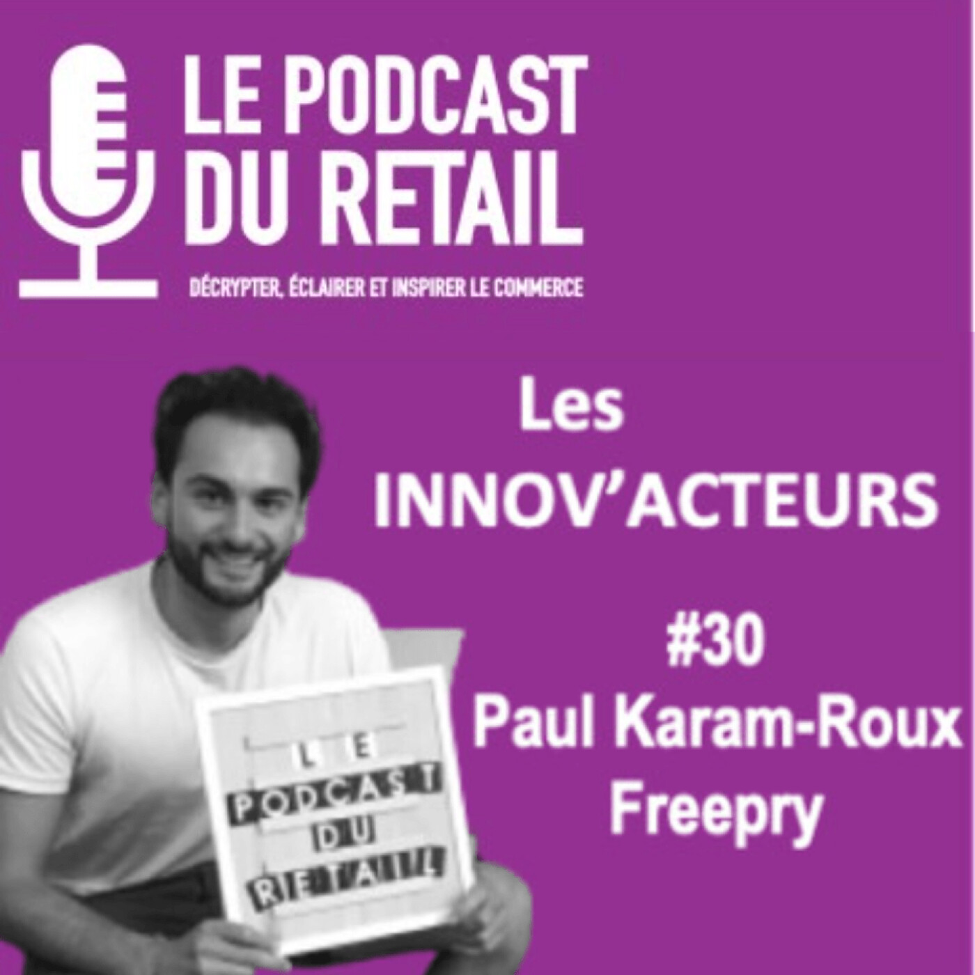 Le Podcast Du Retail