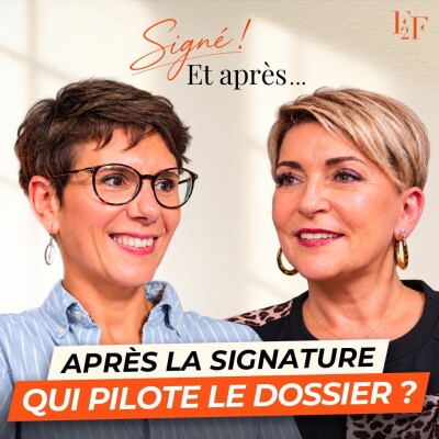 APRÈS LA SIGNATURE, QUI PILOTE LE DOSSIER ? cover