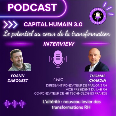 ITW de Thomas Chardin - L’altérité : nouveau levier des transformations RH cover