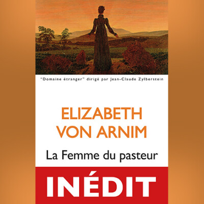 Elizabeth Von Arnim - La Femme du pasteur cover