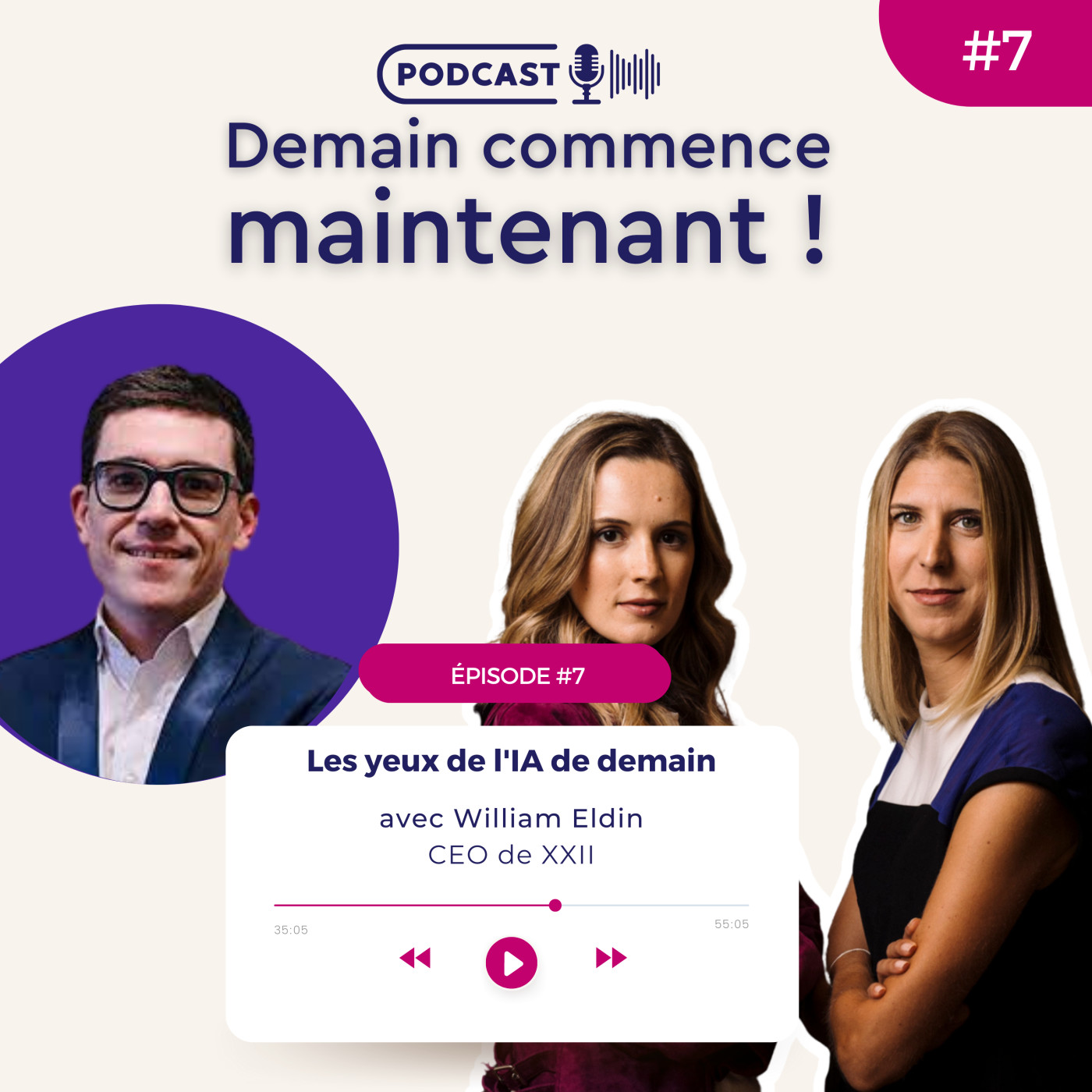 #7 DCM - William Eldin - CEO de XXII - Les yeux de l'IA de demain