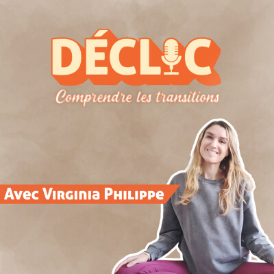 Déclic #11 -  Virginia Philippe - Respirer pour mieux travailler : vers une performance durable cover