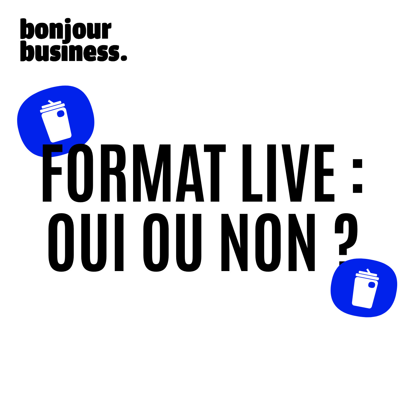 COULISSES : le format live, oui ou non ?