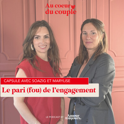 Capsule 19 - Le pari (fou) de l’engagement avec Soazig Castelnérac et Marylise Richard cover