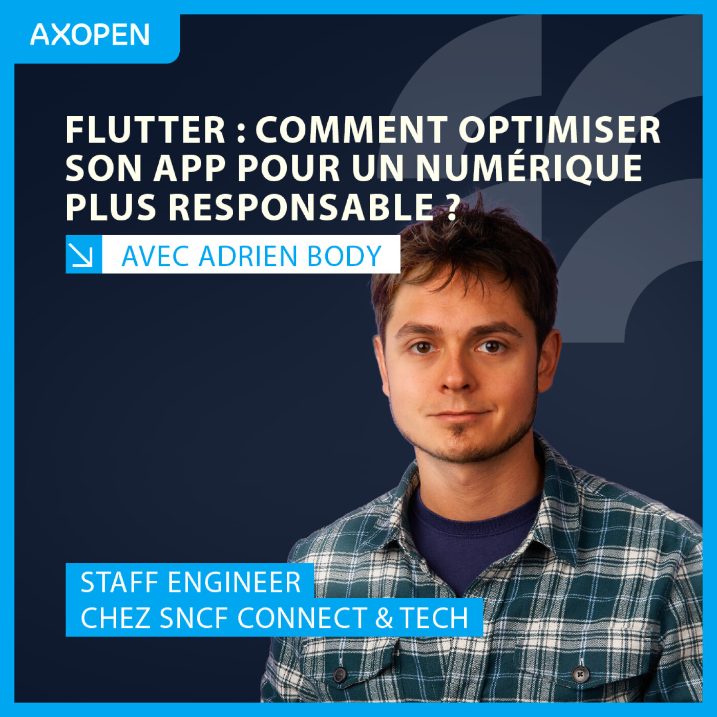 Flutter : comment optimiser son app pour un numérique plus responsable ? Avec Adrien Body, Staff Engineer chez SNCF Connect & Tech