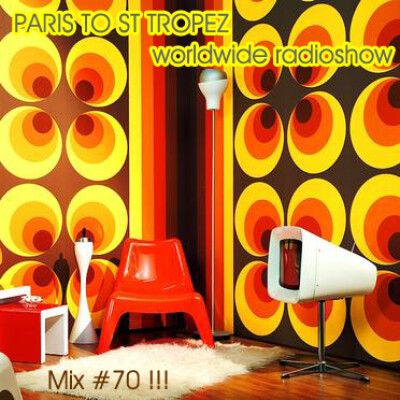 Mix #70 - Paris To St Tropez cover