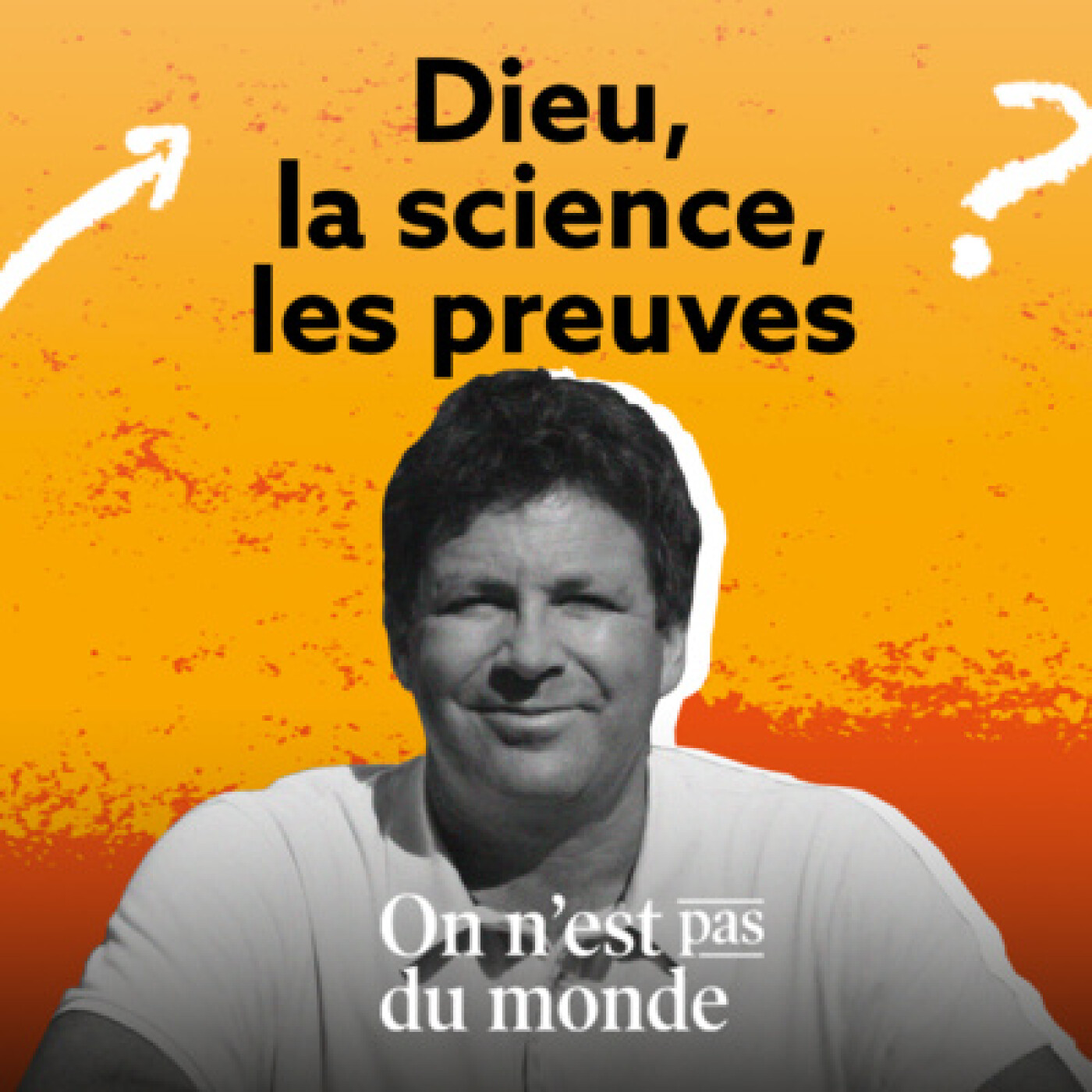 E272 - Dieu, la science, les preuves avec Olivier Bonnassies episode artwork