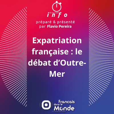 Expatriation française : le débat d'Outre-Mer cover