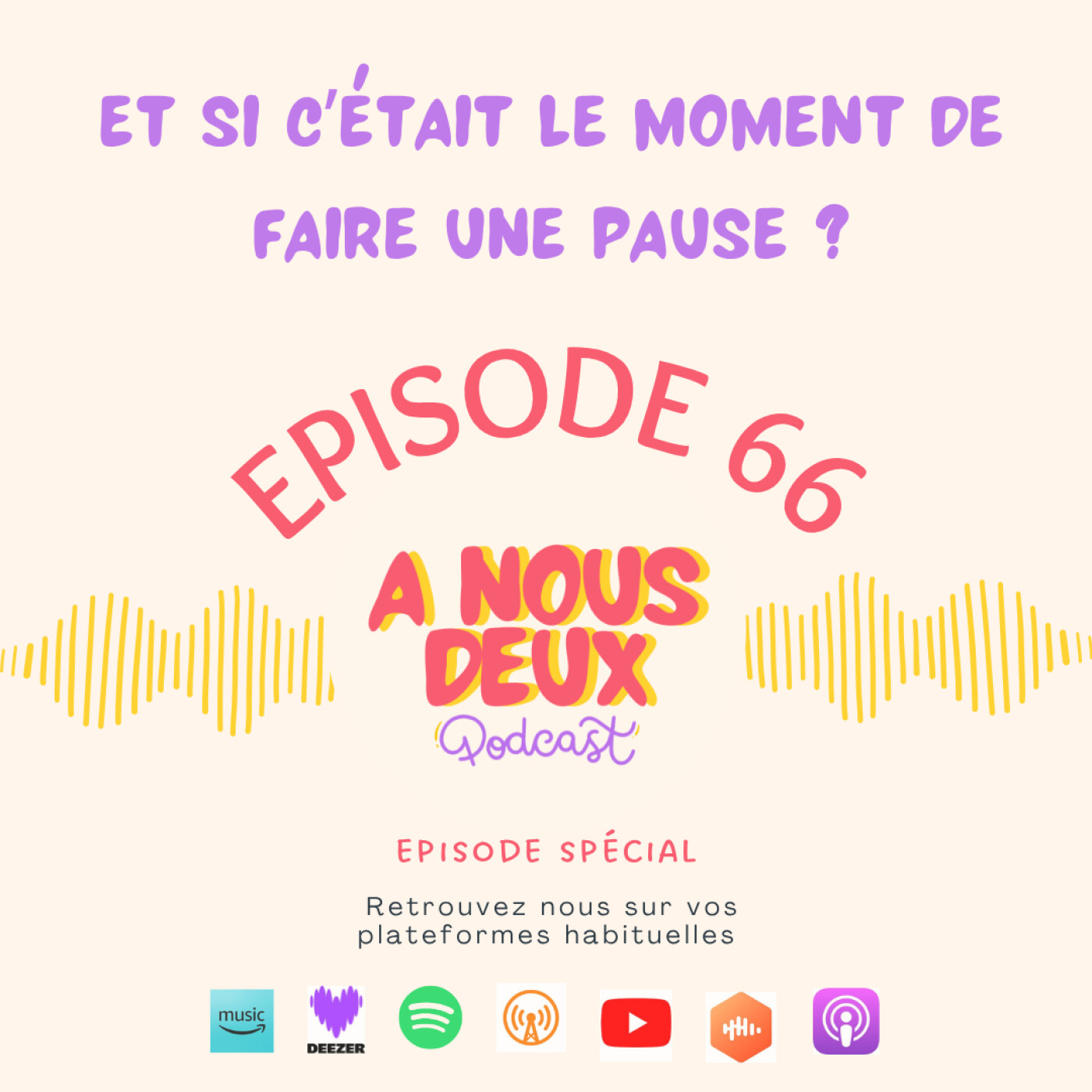 Episode 66 - Et si c'était le moment de faire une pause ? episode artwork