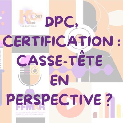 DPC, certification : casse-tête en perspective ? cover
