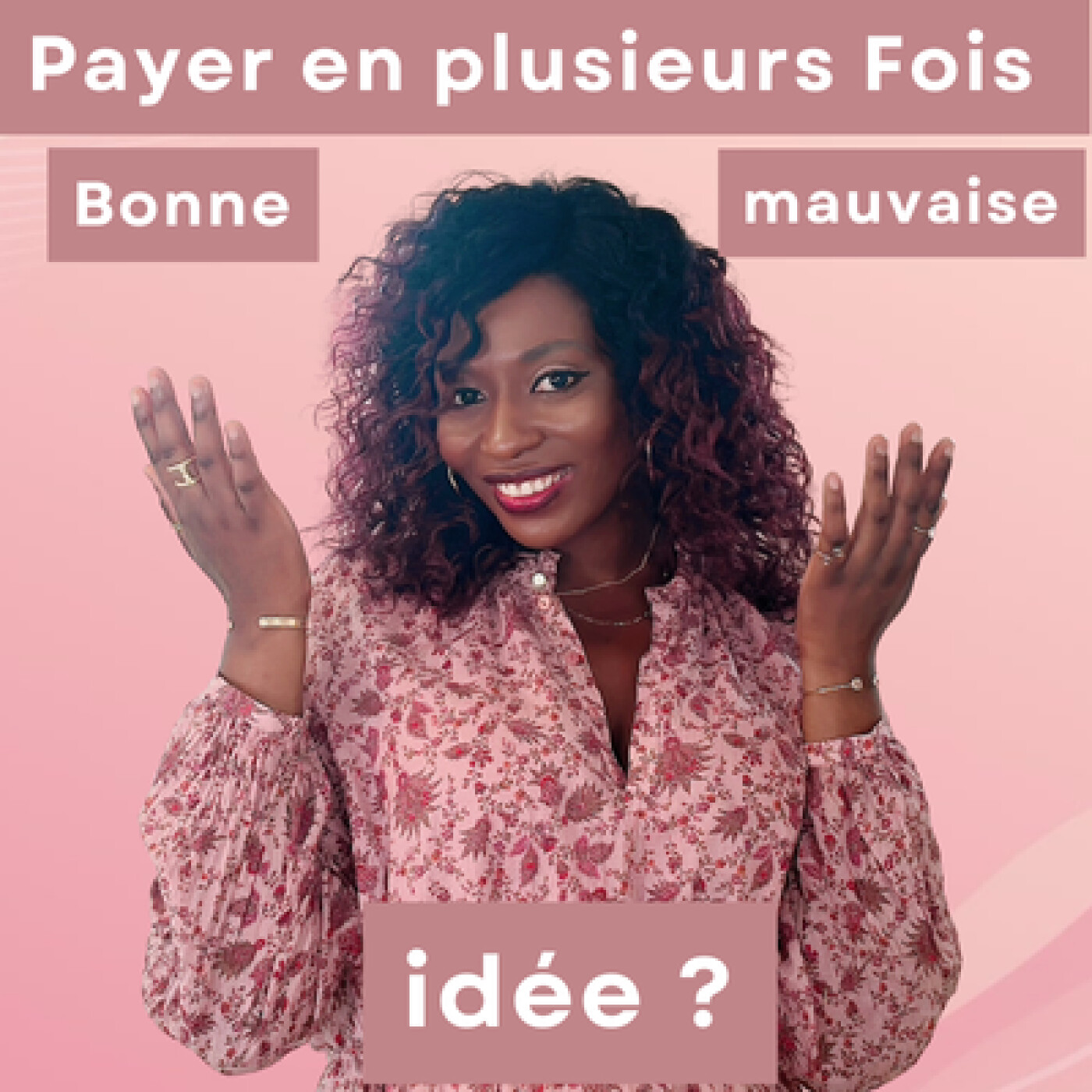3.43 - Payer en Plusieurs Fois : Bonne ou mauvaise idée ?