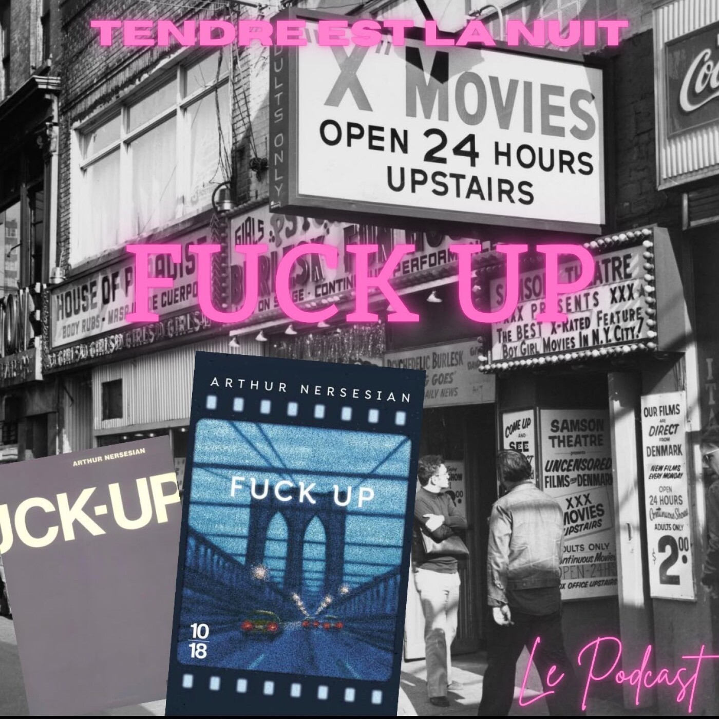 TELN 24 - Fuck Up - Arthur Nersesian episode artwork