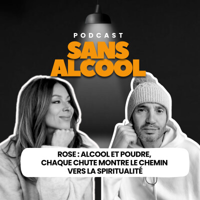 Rose : Alcool et poudre, chaque chute montre le chemin vers la spiritualité cover