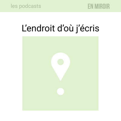 L'endroit d'où j'écris cover