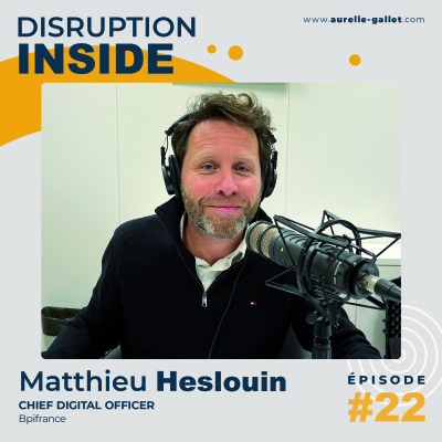 [EXTRAIT] - Matthieu Heslouin - Chief Digital Officer - Bpifrance cover