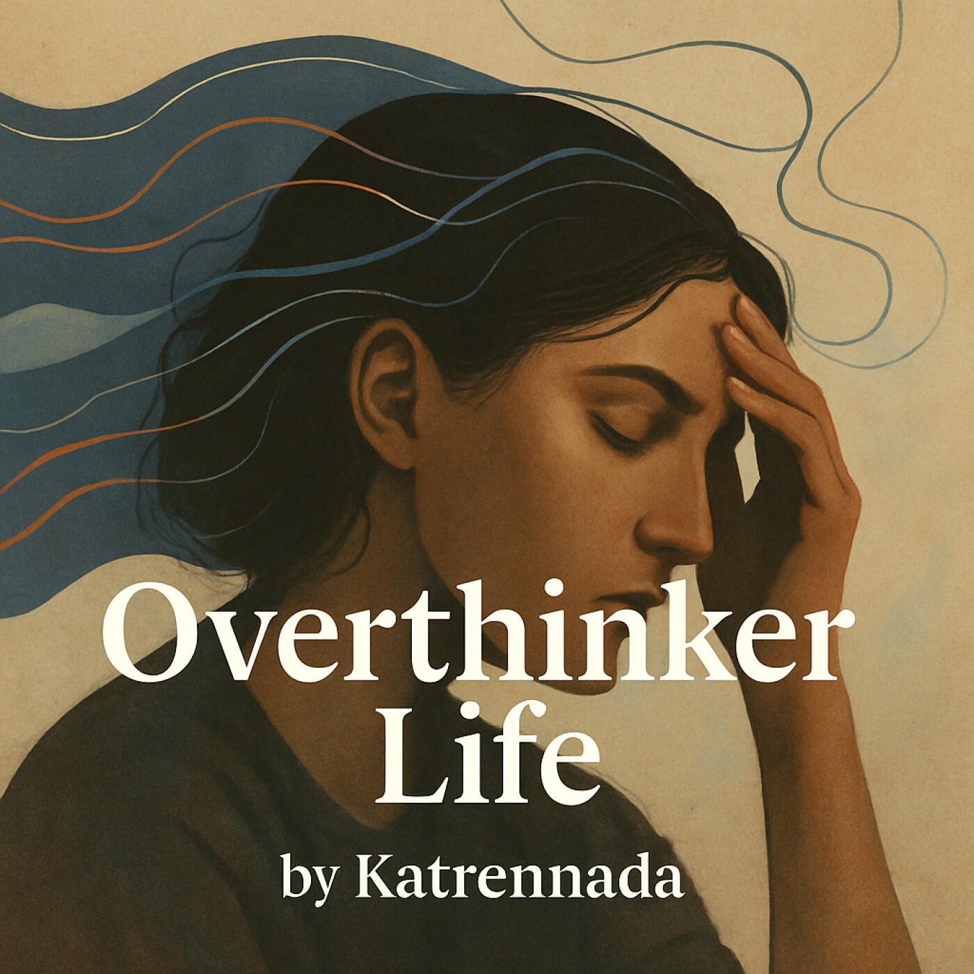 OVERTHINKER LIFE