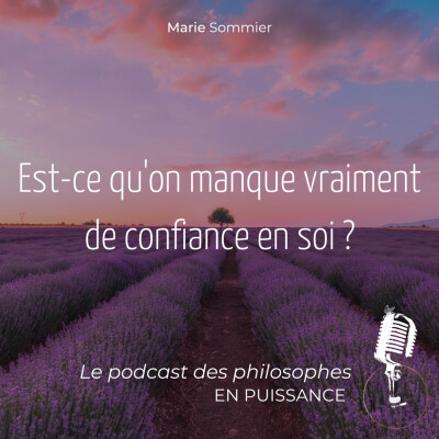 Est-ce qu'on manque vraiment de confiance en soi ? cover