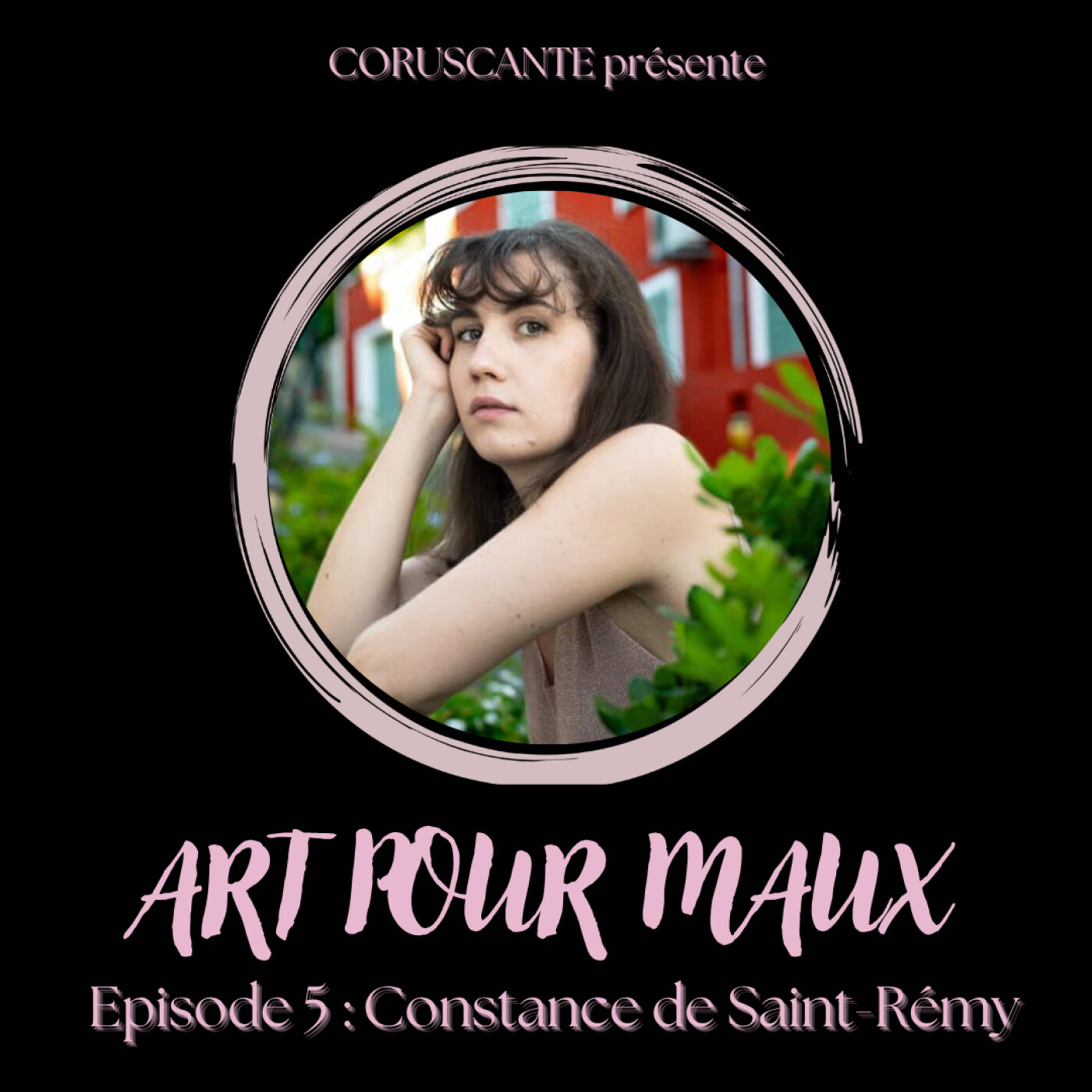 Constance de Saint-Rémy - Etre au service de l'art episode artwork