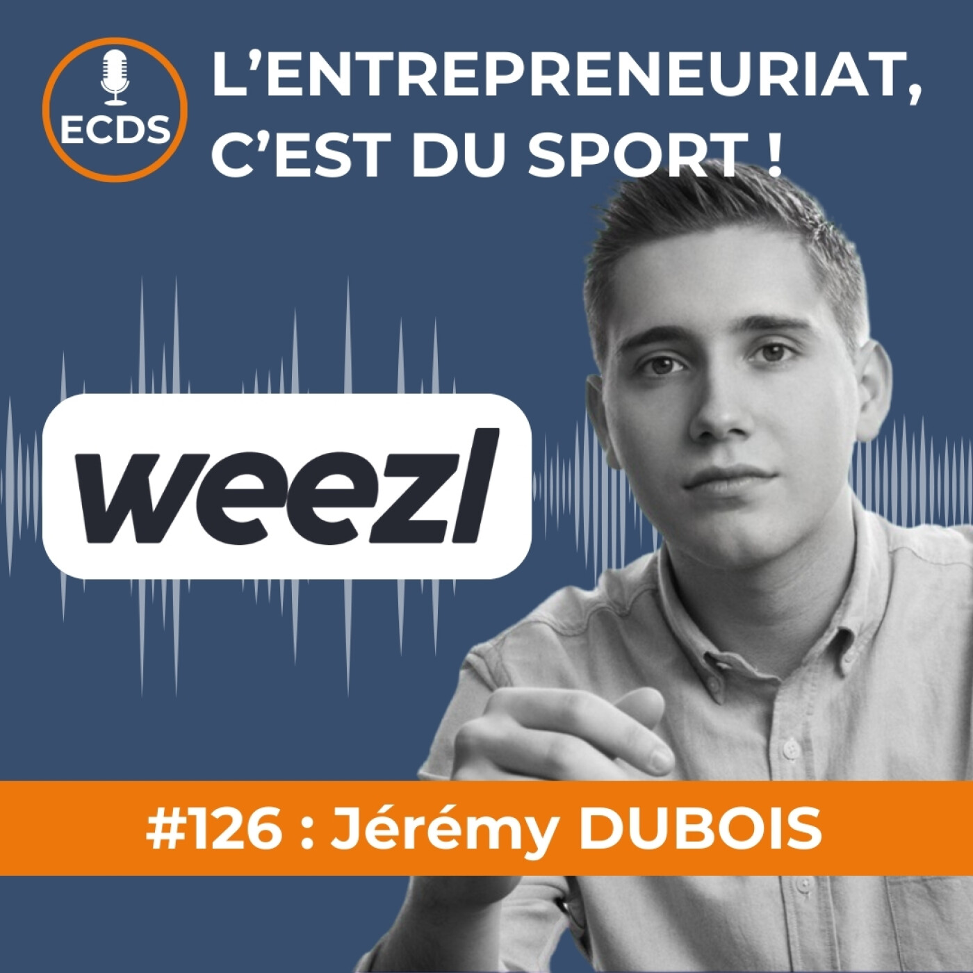 #126 : Jérémy DUBOIS de WEEZL