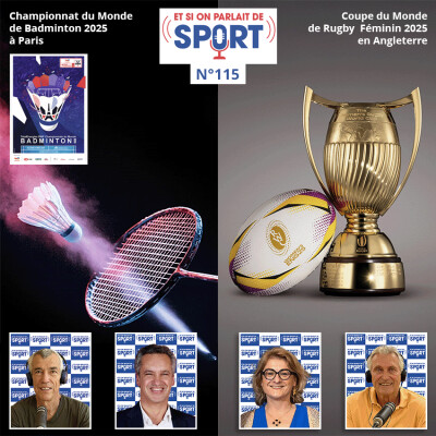 Emission N°115 - Tour de France, Badminton, Rugby féminin cover