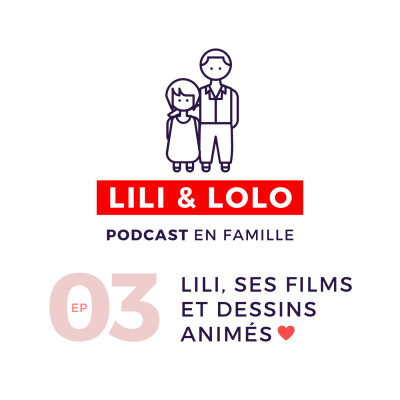 Films et dessins animés préférés de Lili | Ep 03 cover