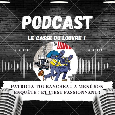 Les braqueurs du Louvre, des génies ou des pieds nickelés du crime ? Patricia Tourancheau nous dit tout ! Un certain goût pour le noir #328 cover