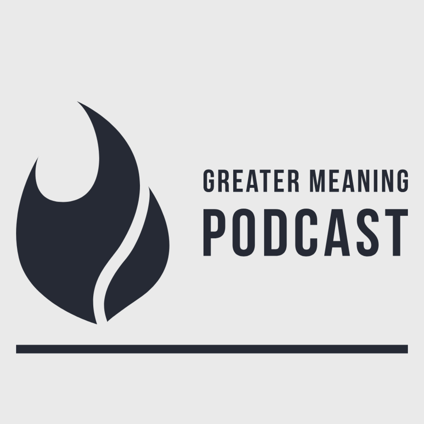 The Greater Meaning Podcast