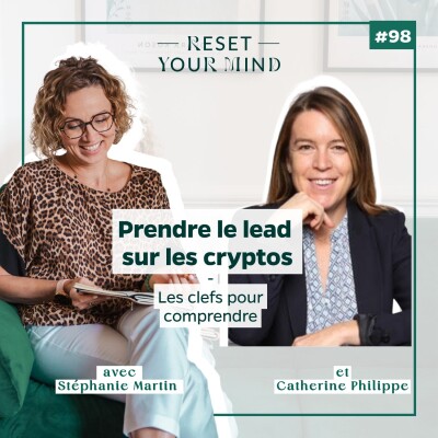 EP98 - Prendre le lead sur les Cryptos - Les clefs pour comprendre cover