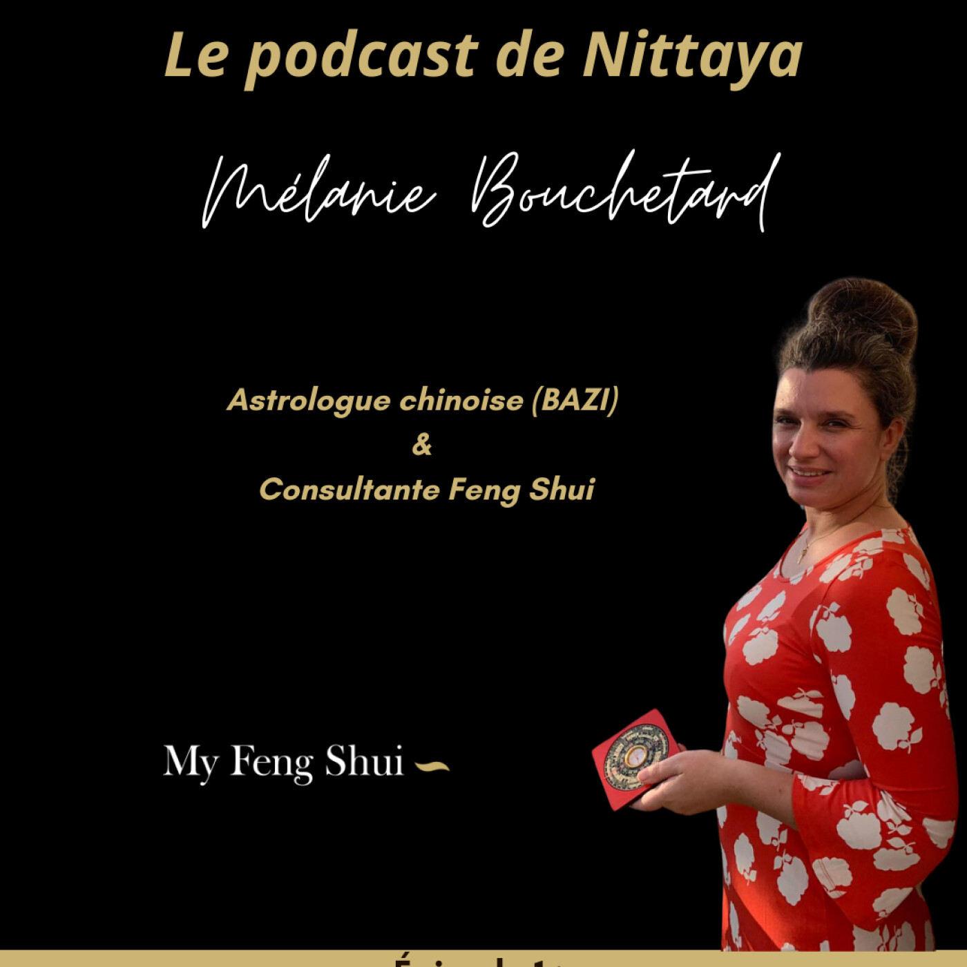 Podcast de Nittaya | À la croisée de l\'entrepreneuriat & de la spiritualité