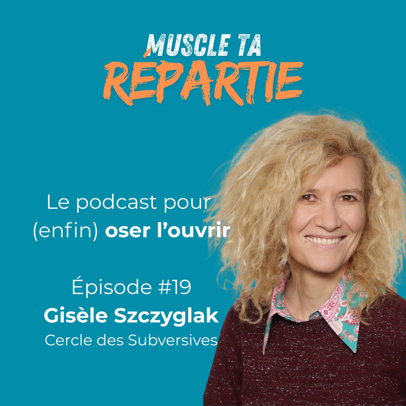 #19 - Gisèle Szczyglak - Décoder les règles du jeu du monde du travail