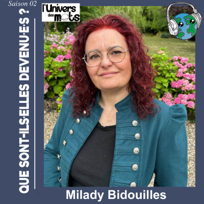 Milady Bidouille dans Que sont-il.elle.s devenu.e.s ? cover