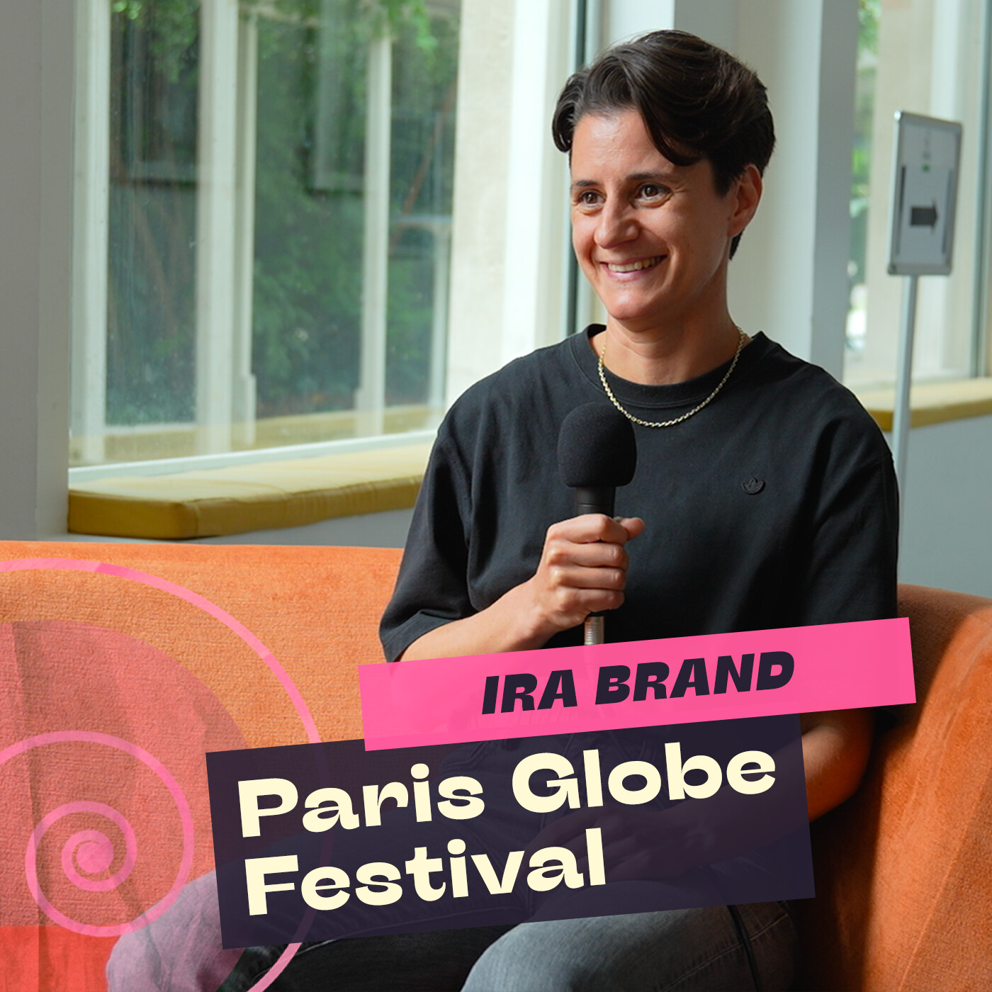 Ira Brand – Paris Globe Festival 2024 (Ways to Submit & Commitment Phobe)