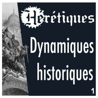 Dynamiques historiques (1/2) avec Guy Fargette cover