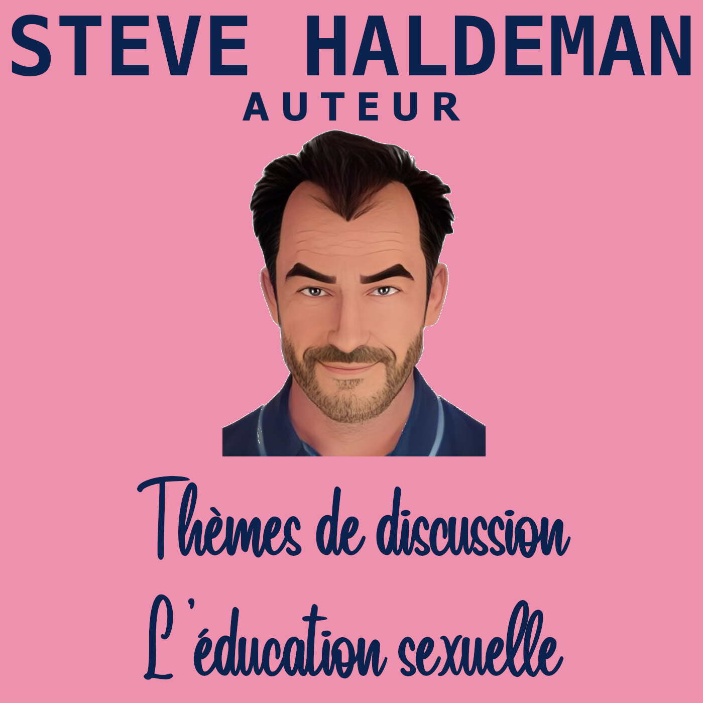 Le podcast de Steve Haldeman