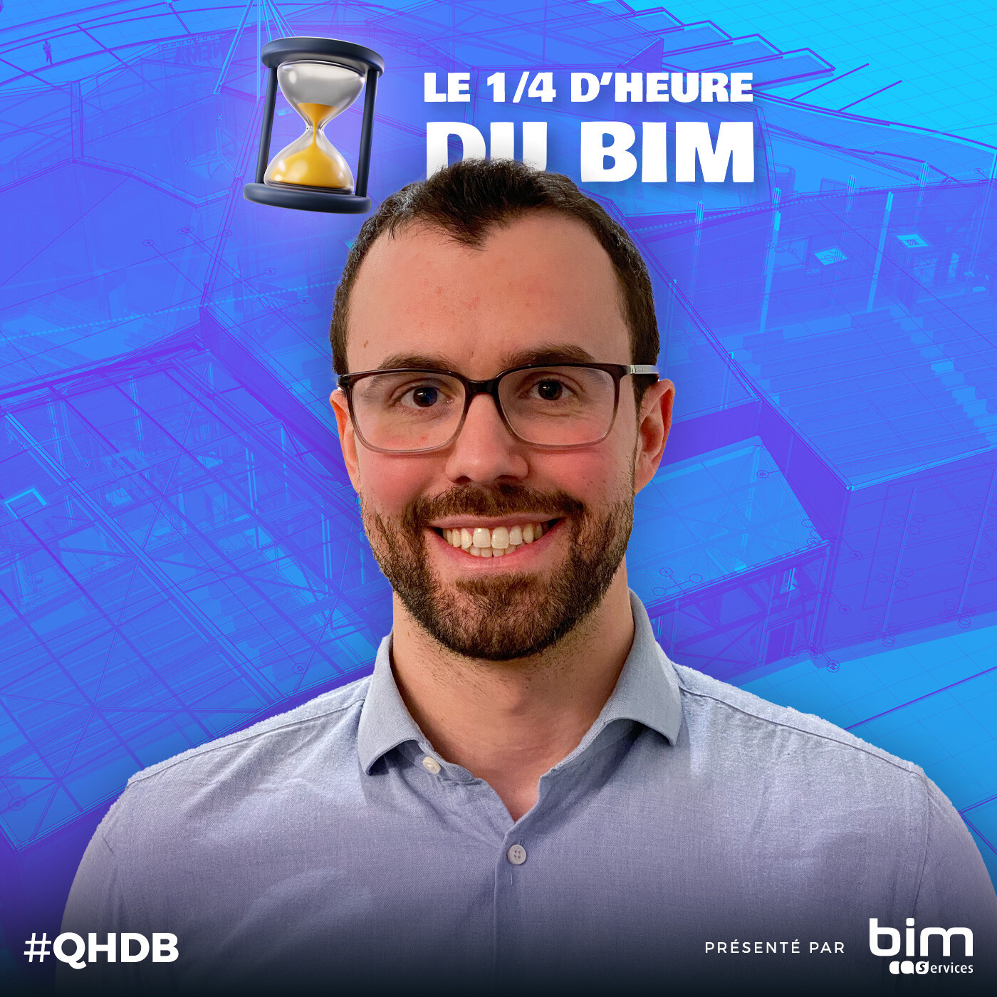 Le 1/4 d\'heure du BIM