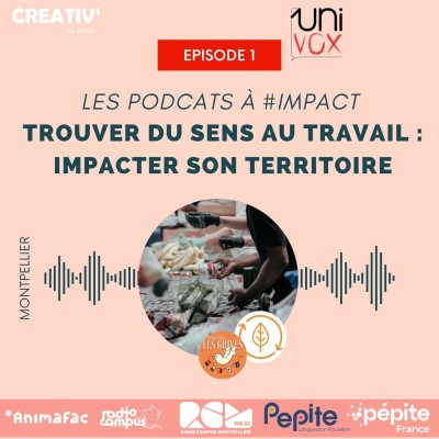 EP.1 impacter son territoire | Univox #IMPACT Montpellier cover