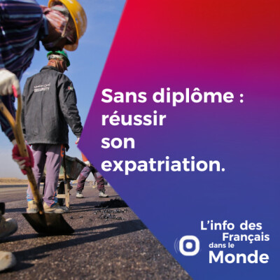 Sans diplôme : réussir son expatriation cover