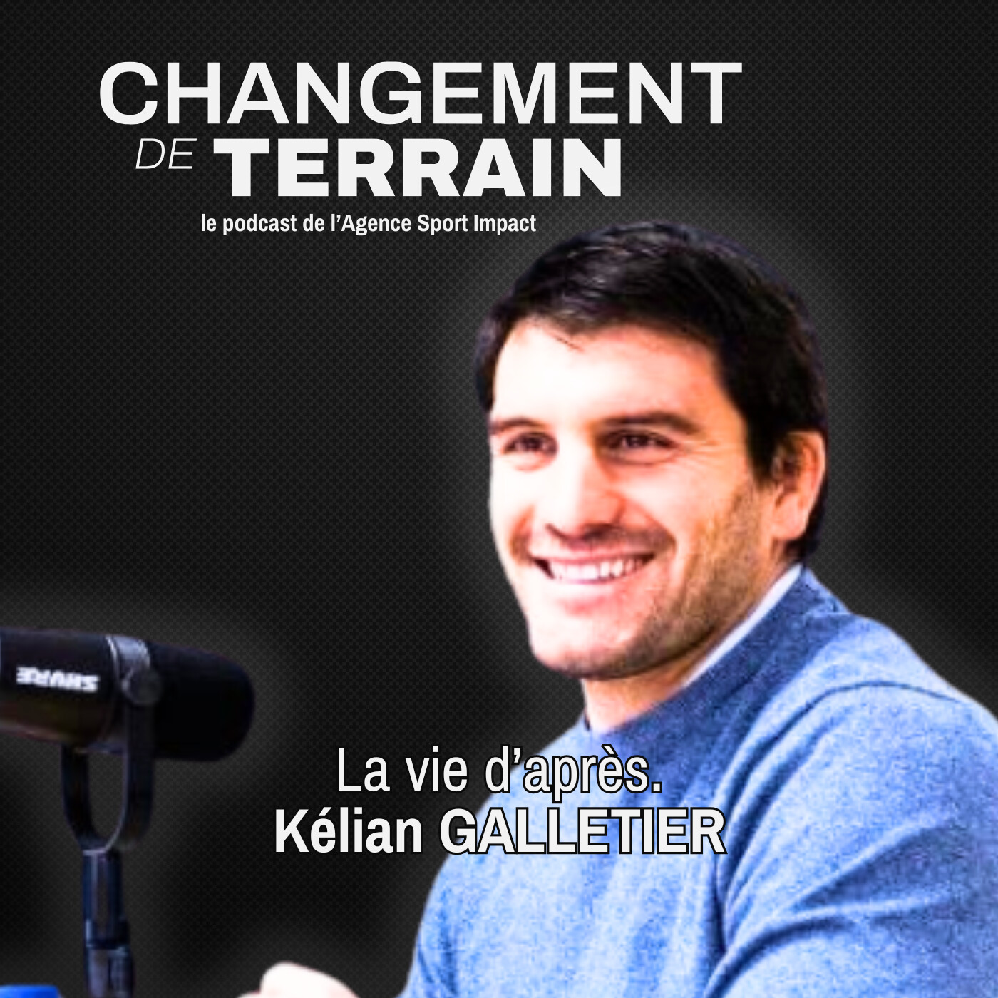 #3 La vie d'après du rugbyman Kélian GALLETIER episode artwork