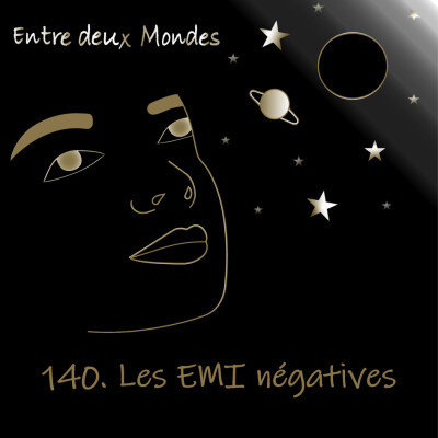 #140 Les EMI négatives cover