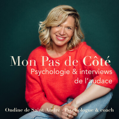 Mon Pas de Côté - Lancement ! Mon Pas de Côté, le podcast qui célèbre l'audace cover