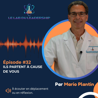 Épisode #32 - Rétention des employés : votre leadership est la clé cover