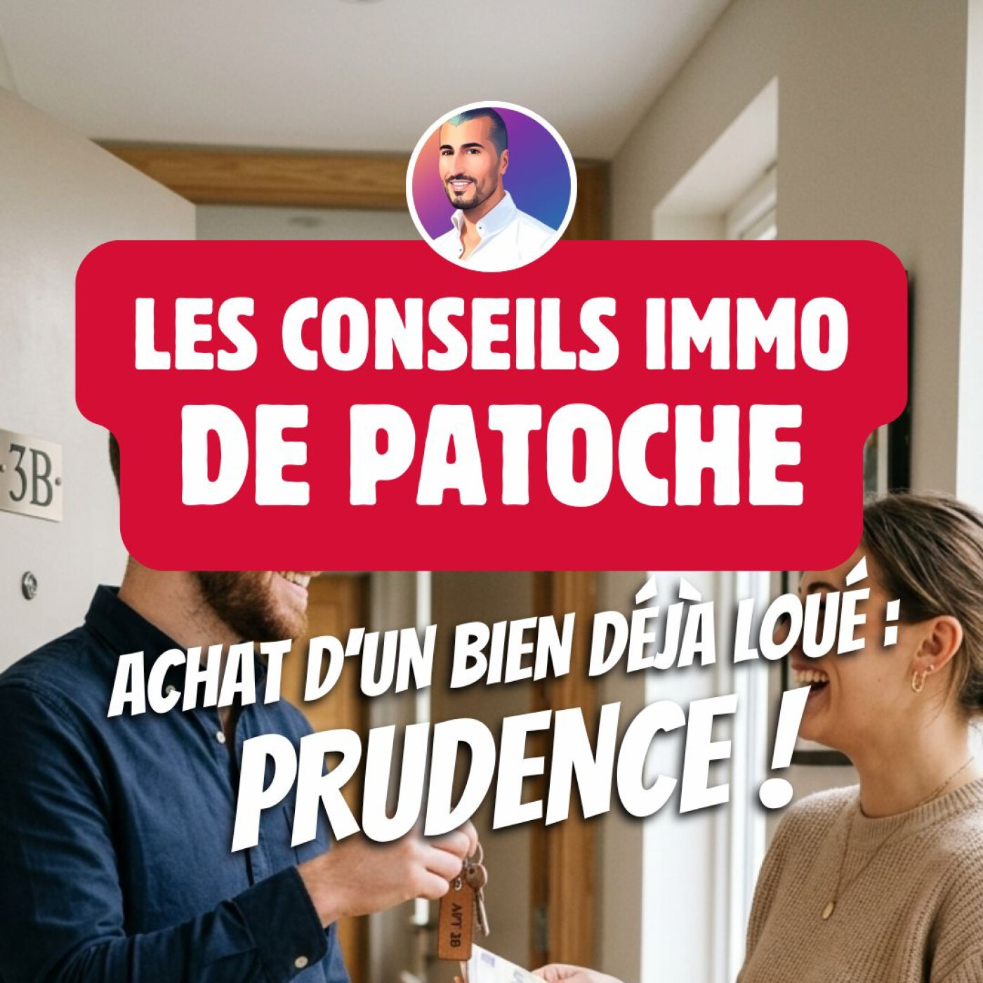 Prudence lors de l'achat d'un bien déjà loué !