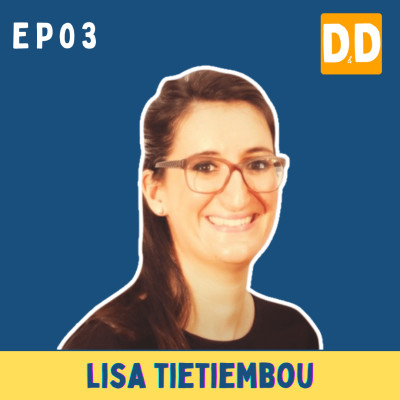 EP3 - [P2] : Se lancer dans l'entrepreneuriat social et responsable selon Lisa Tietiembou, Directrice de La Frabrique cover